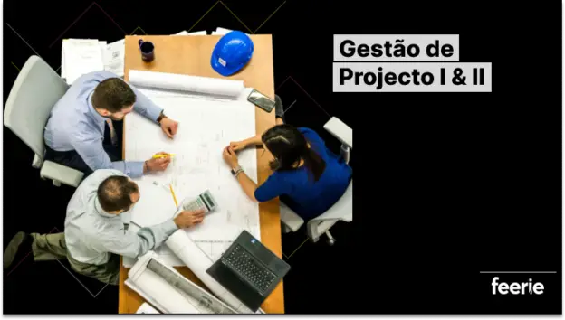 Gestão de Projecto I & II