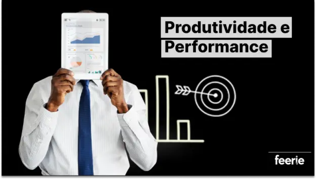 Produtividade & Performance