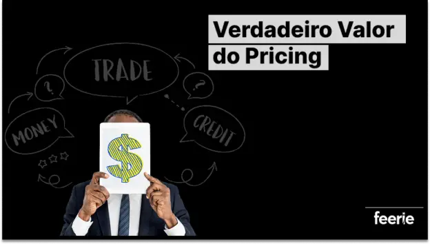 Verdadeiro Valor do Pricing